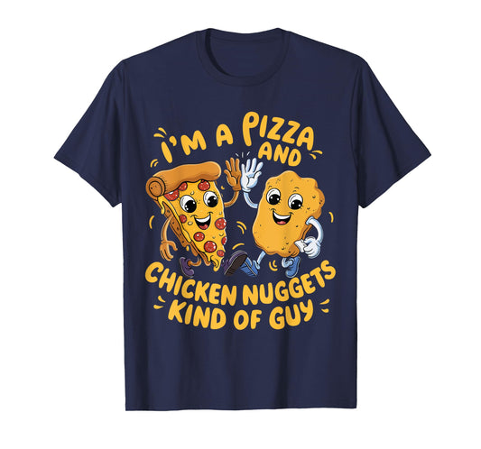 I'm a Pizza and Chicken Nuggets Kind of Guy Funny Cartoon T-Shirt