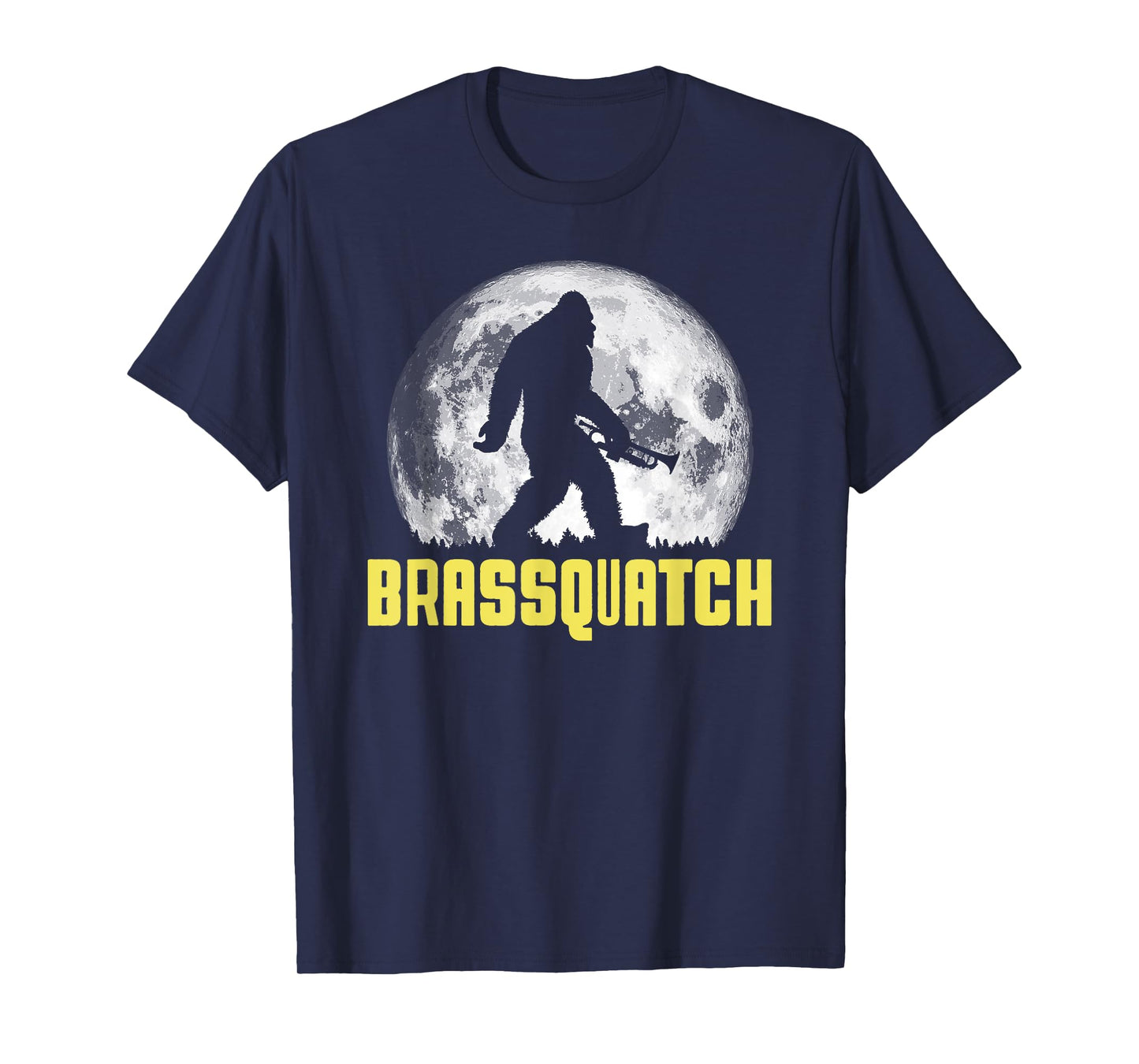 Brassquatch! Funny Bigfoot Trumpet / Brass Instrument T-Shirt