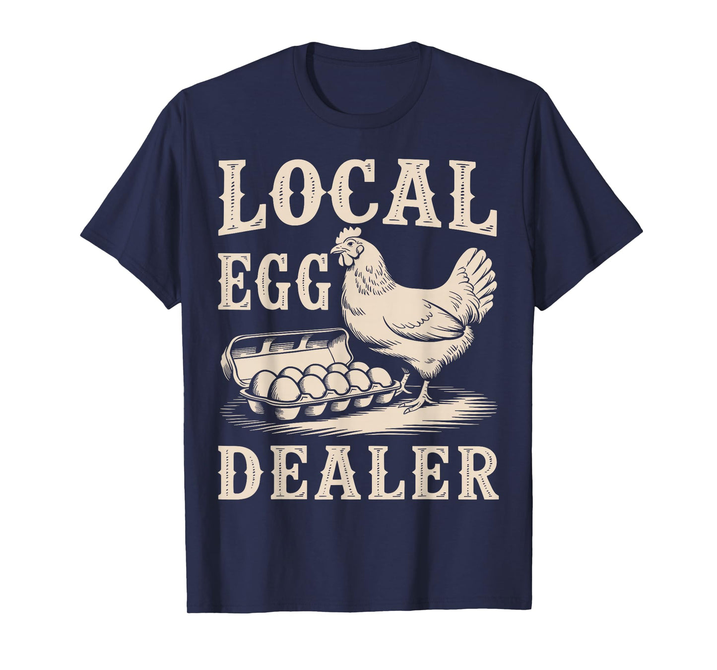 Local Egg Dealer Retro Chicken Funny Farmer Easter T-Shirt
