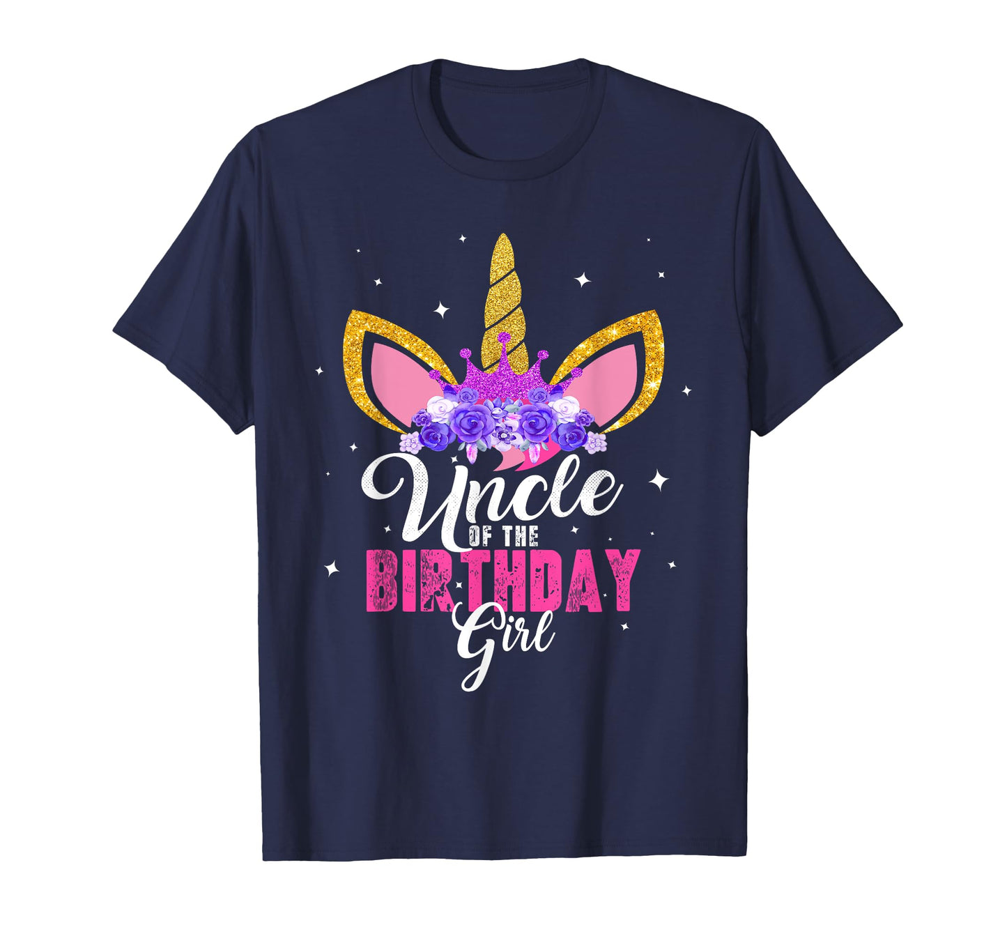 Uncle Of The Birthday Girl Unicorn Birthday Princess T-Shirt