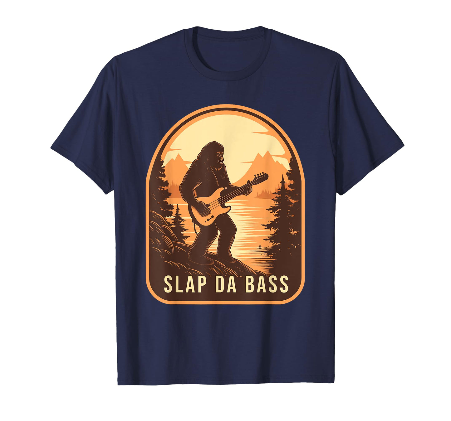 Funny Bigfoot Slap Da Bass Sasquatch Music Lover Bassist T-Shirt