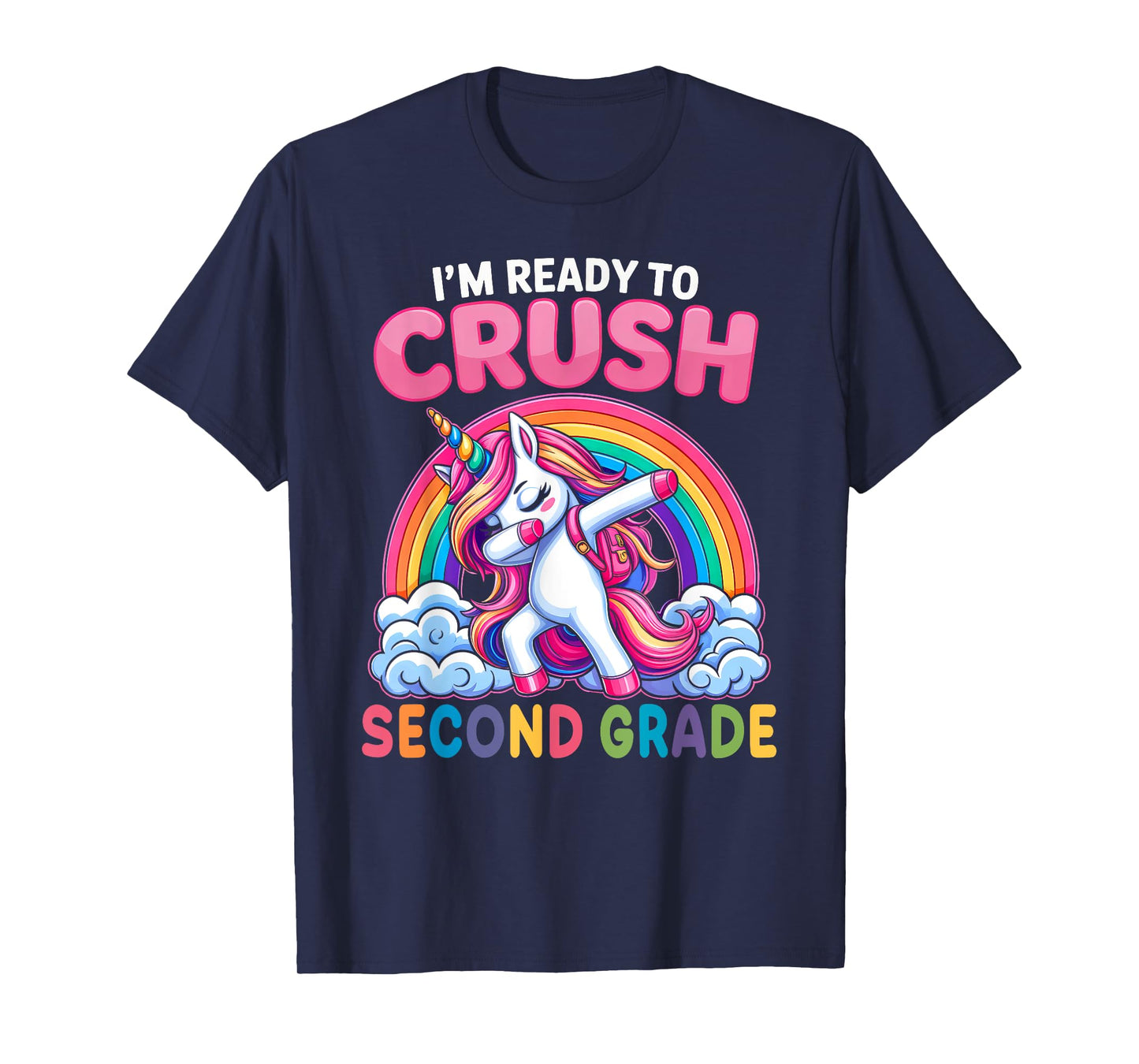 I'm Ready To Crush Second Grade Girls Unicorn Back To School T-Shirt
