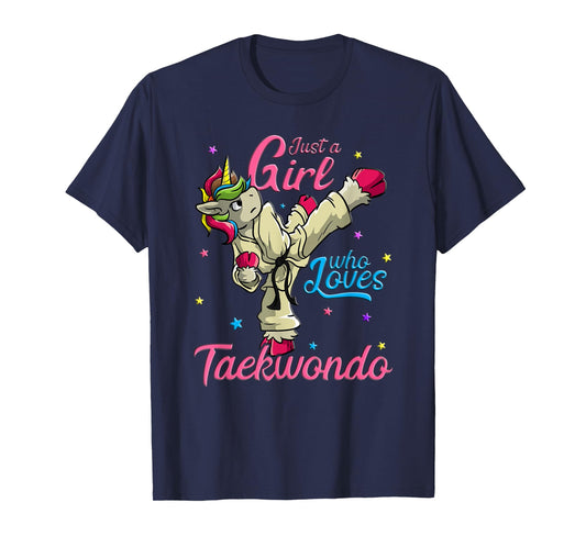 Just a Girl Who Loves Taekwondo Unicorn Tae Kwon Do Gift T-Shirt