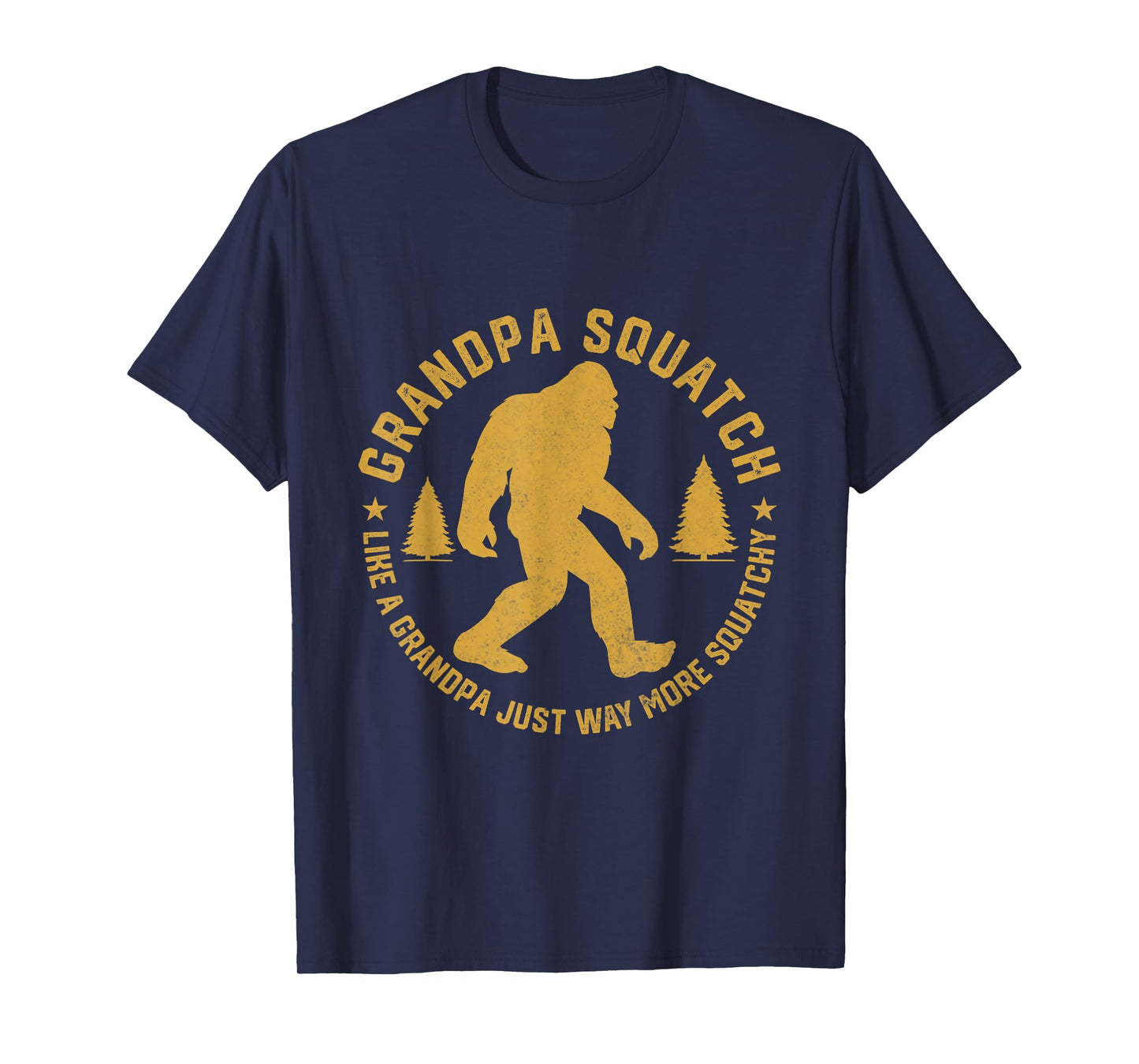 Grandpasquatch Like A Grandpa Just More Squatchy T-Shirt
