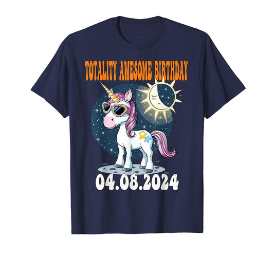 Totality Solar Eclipse Awesome Birthday UNICORN April 8 2024 T-Shirt