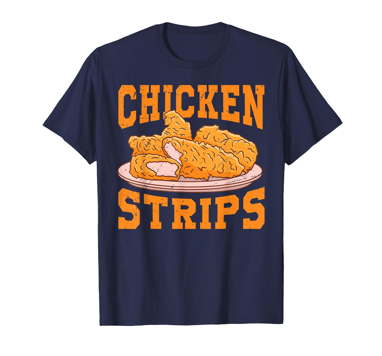 Chicken Strips - Funny Restaurant Owner - Fast Food Eater T-Shirt