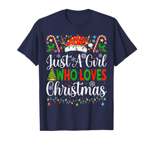 Just A Girl Who Loves Christmas Women Xmas Tree Girls Santa T-Shirt
