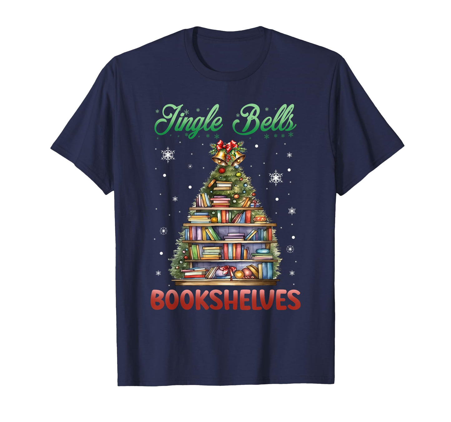Jingle Bells Bookshelves Christmas Bookworm Librarian T-Shirt