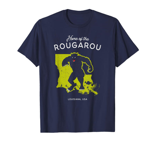 Home of the Rougarou - Louisiana, USA Cryptid T-Shirt