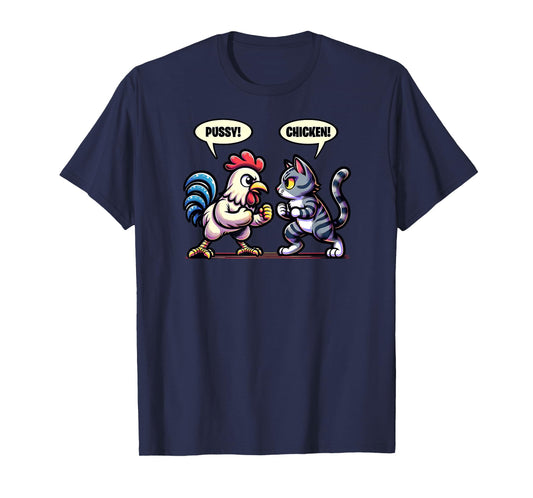 Pussy Chicken Cat and Chicken Smack Talk Funny T-Shirt