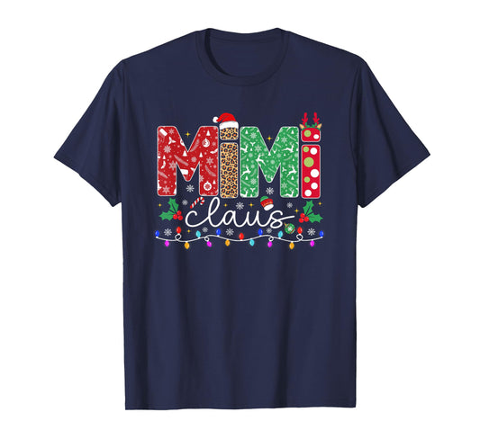 Mimi Claus Christmas Reindeer Funny Xmas Family Men Women T-Shirt