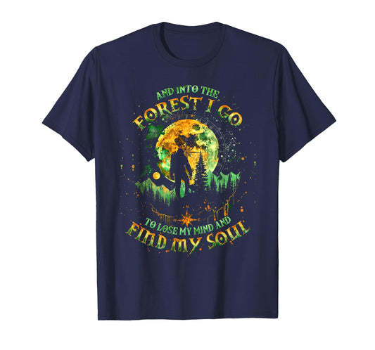 And Into The Forest I Go To Lose My Mind Camping Bigfoot T-Shirt