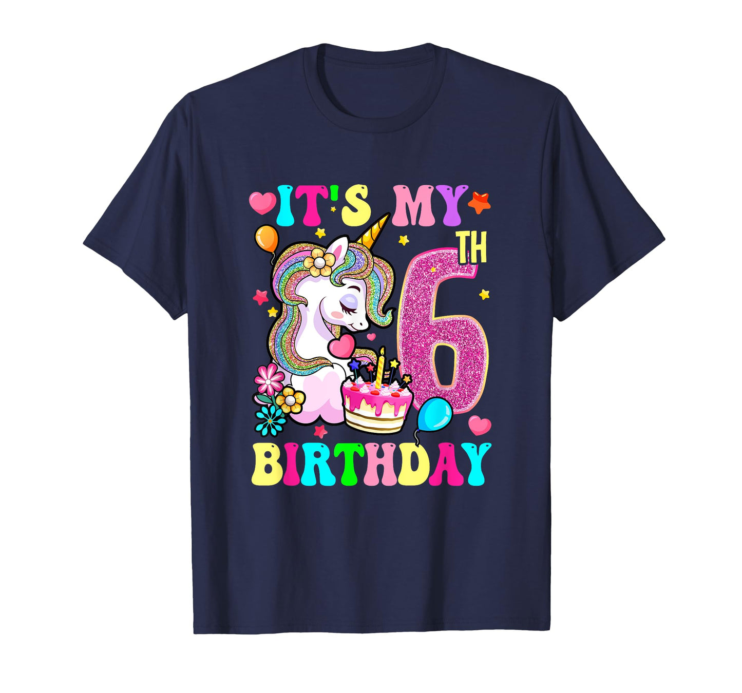 It's My 6Th Birthday Unicorn Girls Funny 6 Year Old T-Shirt
