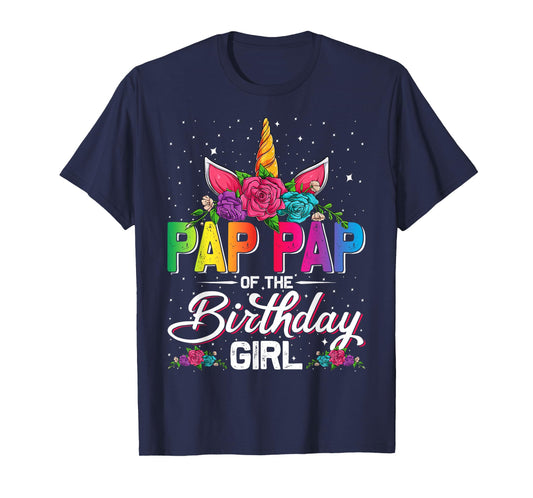 Pap Pap Of The Birthday Girl Unicorn Family Matching T-Shirt