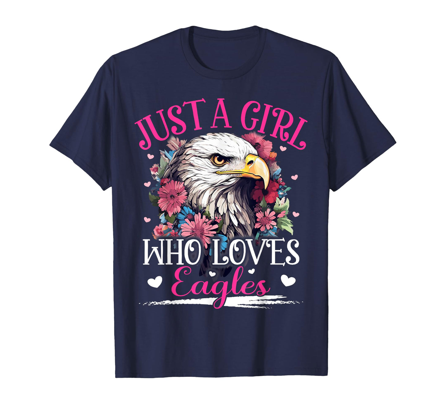 Just A Girl Who Loves Eagle Bird For Women Girls T-Shirt
