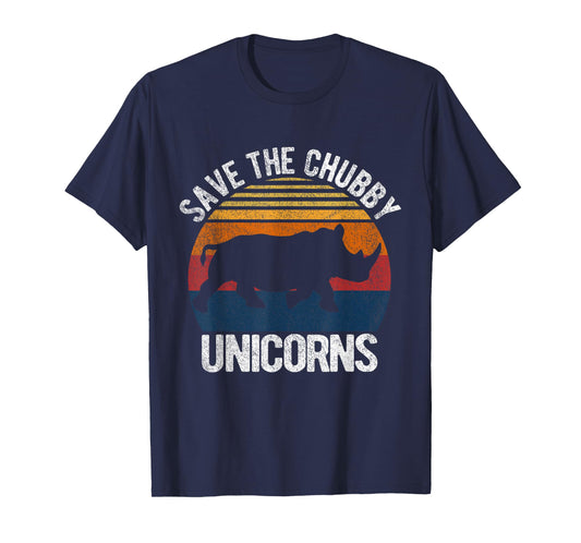 Save The Chubby Unicorns Funny Rhino Chubby Unicorn Retro T-Shirt