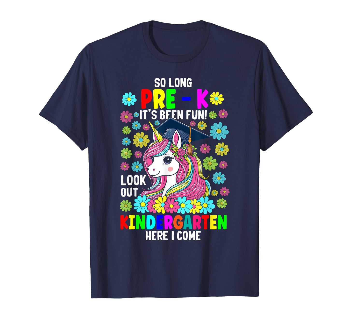 So long pre k its been fun unicorn shirt prek graduation T-Shirt