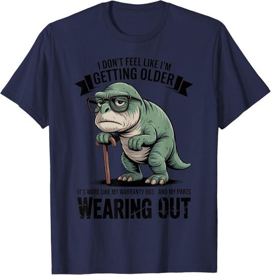 Funny Dinosaur Getting Older - Warranty Expired Ancient T-Shirt