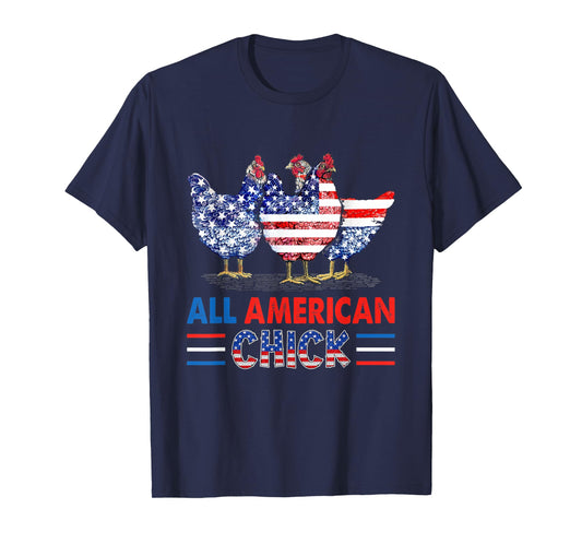 All American Chick Chicken American Flag 4th Of July T-Shirt for Women Men