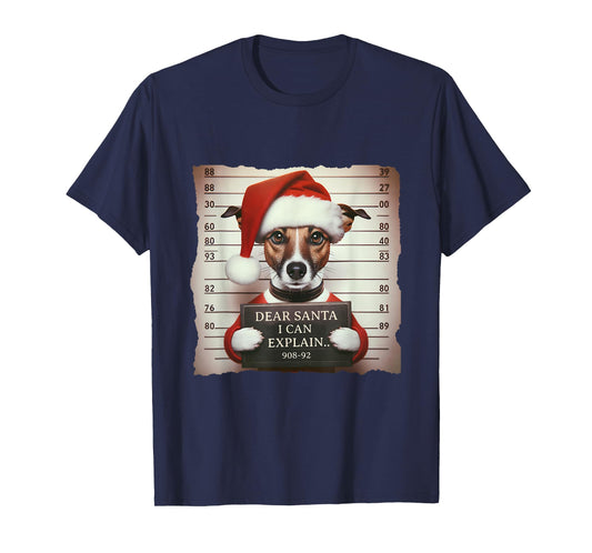 Jack Russell Terrier Dogs Christmas Dear Santa I Can Explain T-Shirt