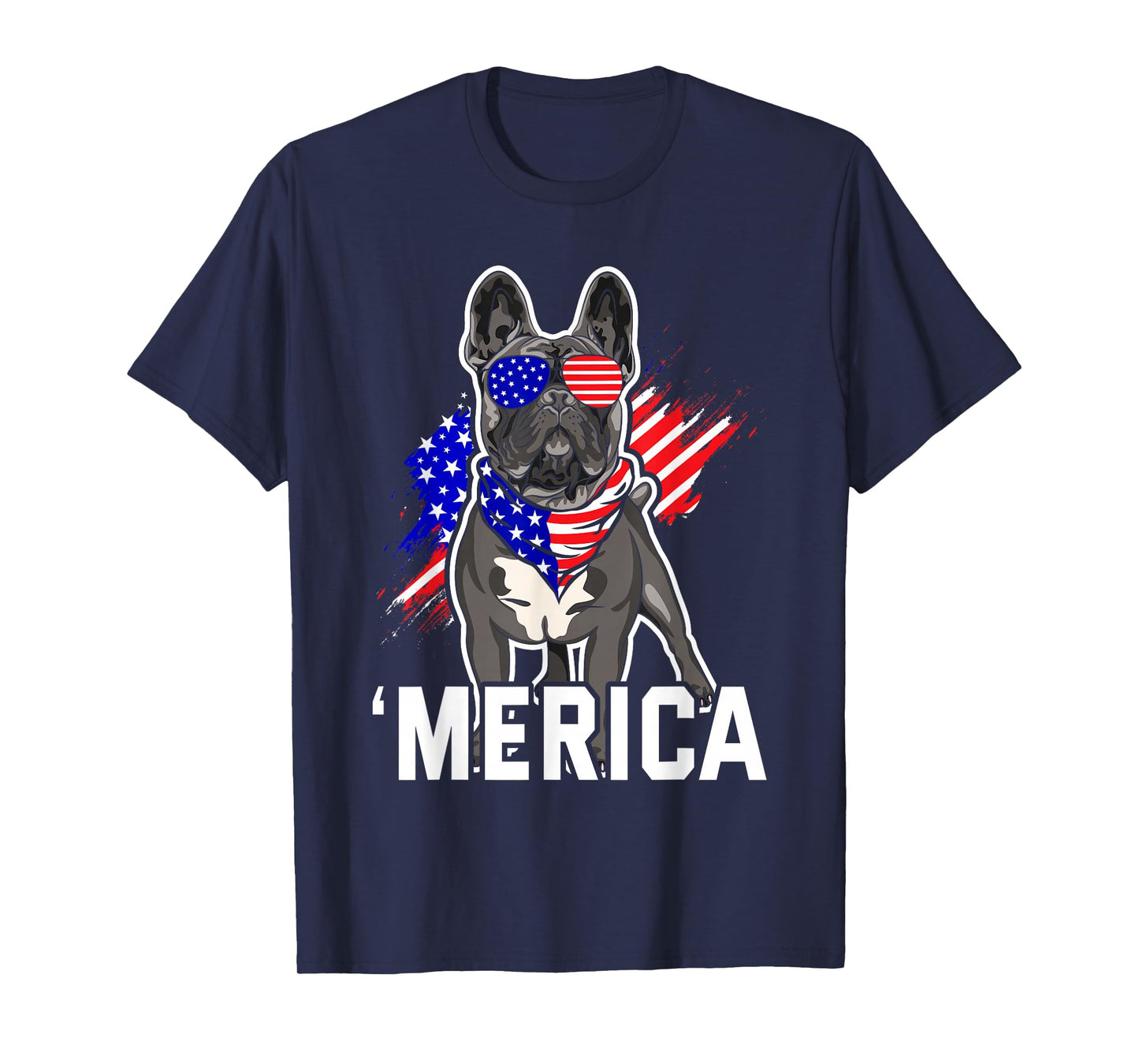 Merica French Bulldog American Flag 4th of July Frenchie T-Shirt