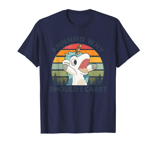 annnnd why should i care T-Shirt