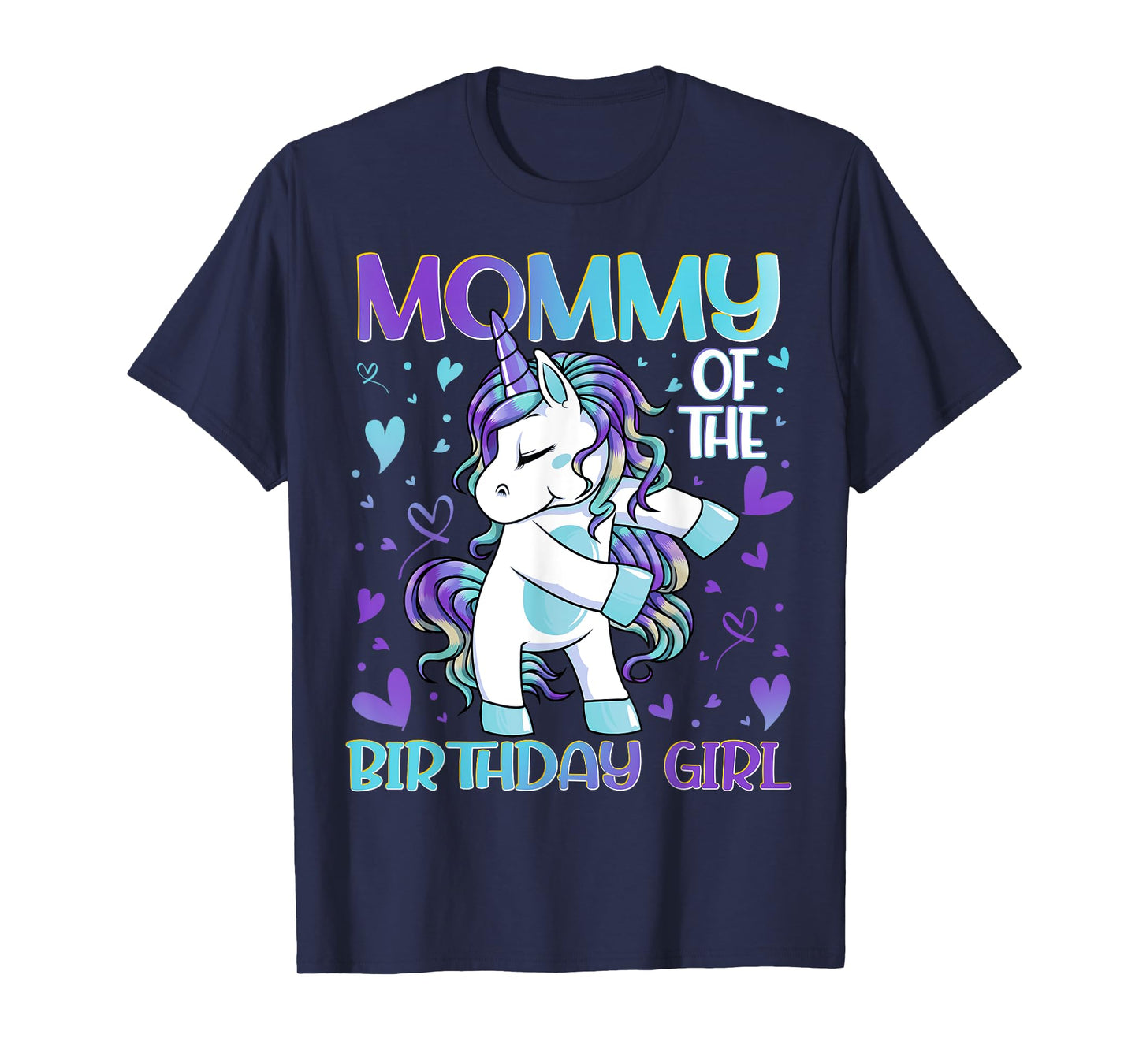 Mommy of the Birthday Girl Flossing Unicorn Mom Mommy Gifts T-Shirt