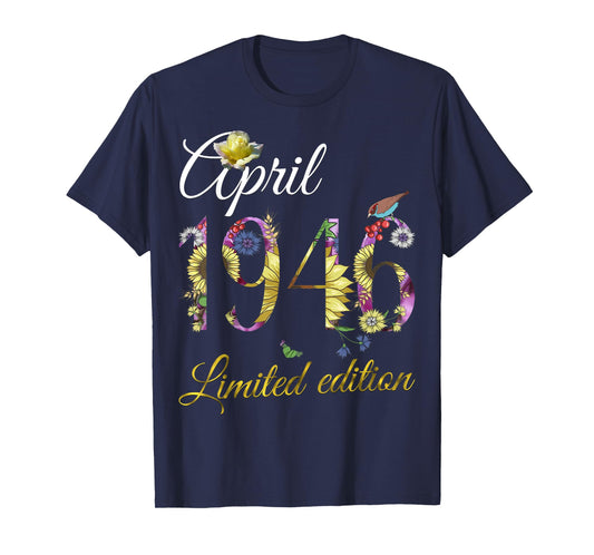 April 1946 - 79 Year Old Sunflower Floral 79th Birthday Gift T-Shirt