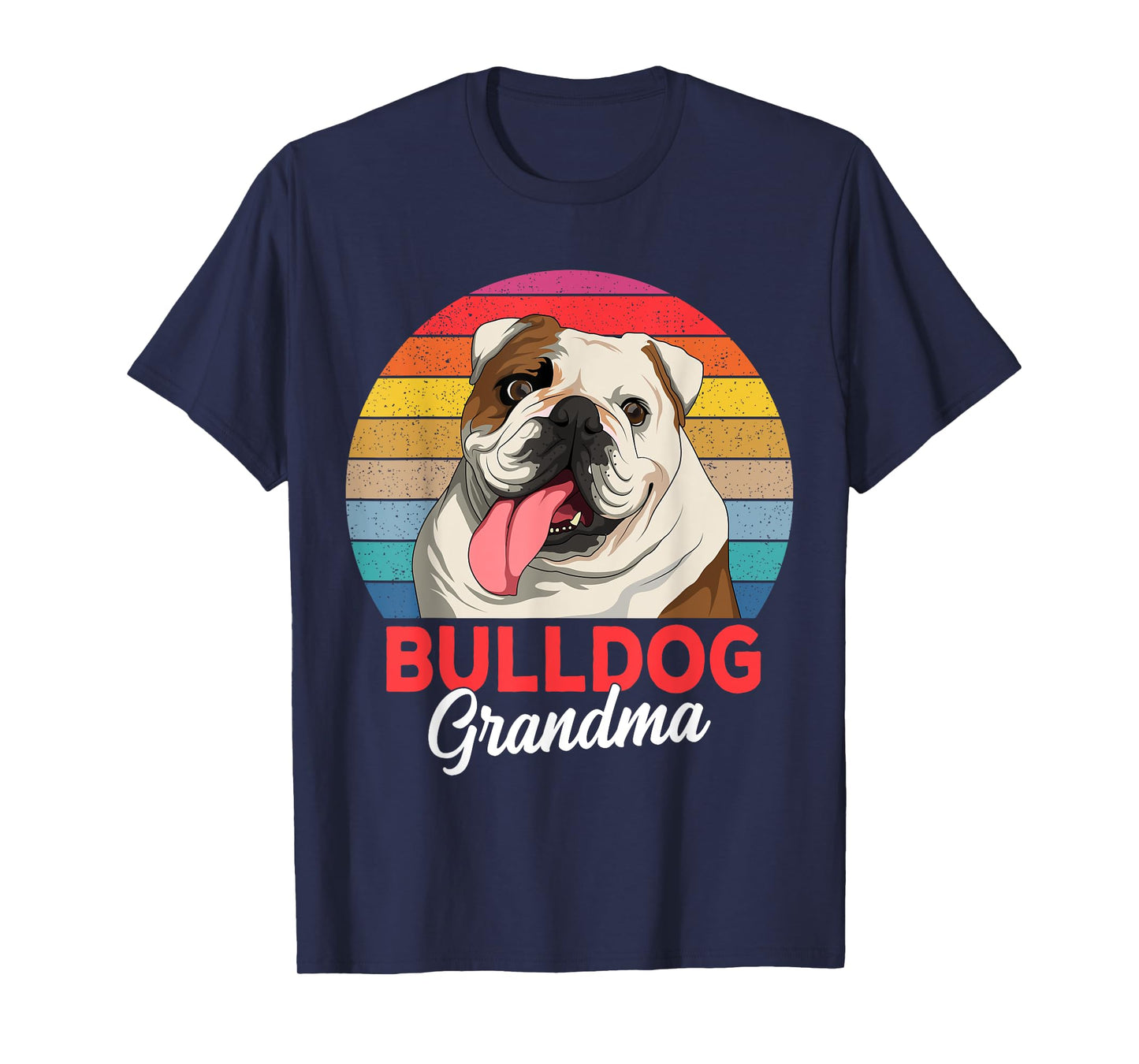 English Bulldog Grandma Dog Lover Funny Women T-Shirt