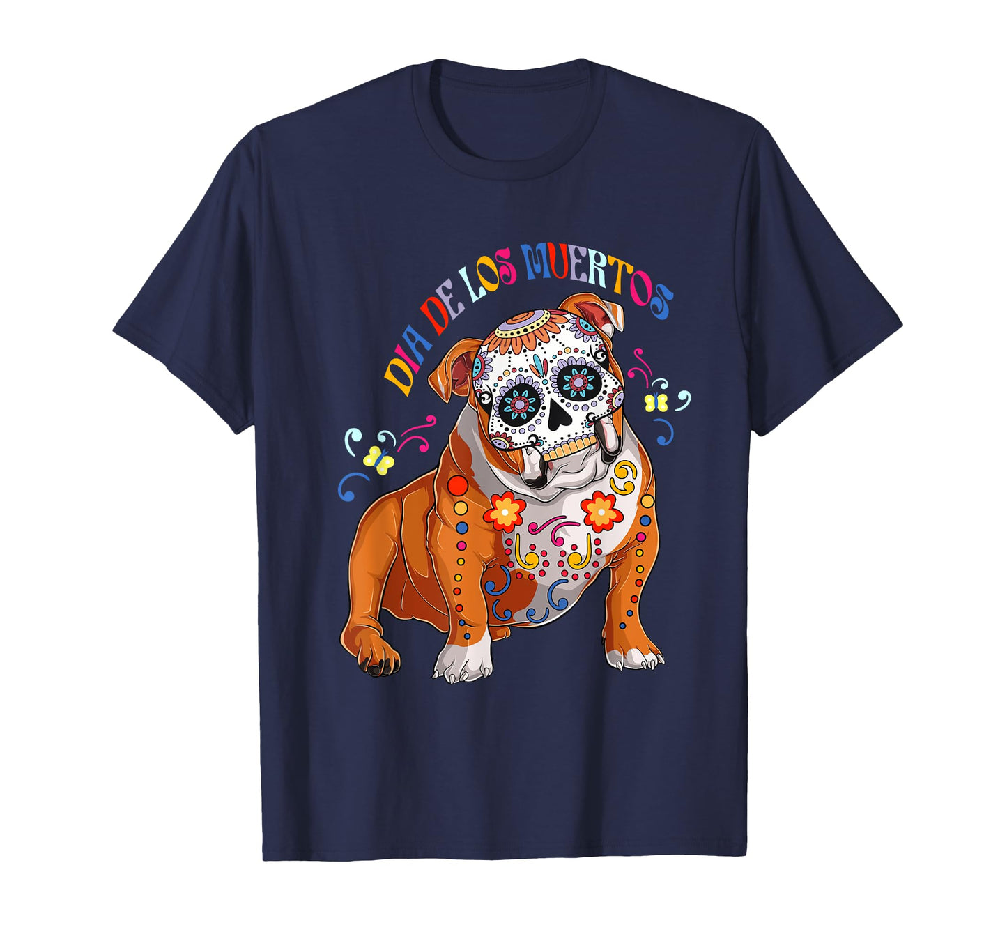 Dia De Los Muertos English Bulldog Floral Skull Face Mexican T-Shirt for Men Women