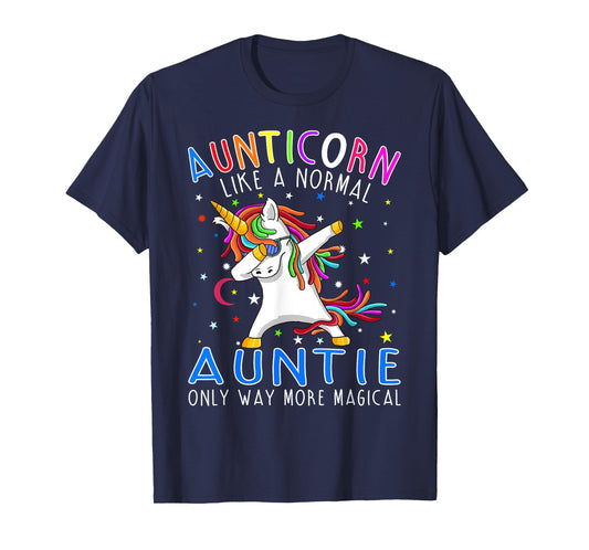 Aunticorn Like A Normal Aunt Only Way More Magical T-Shirt
