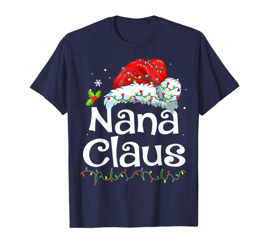Nana Claus Christmas Pajama Family Matching Xmas Light T-Shirt