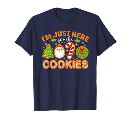 Funny Family Christmas Shirts For Men Women Kids I'm Just Here For The Cookies Christmas Funny Xmas Pajamas T-Shirt