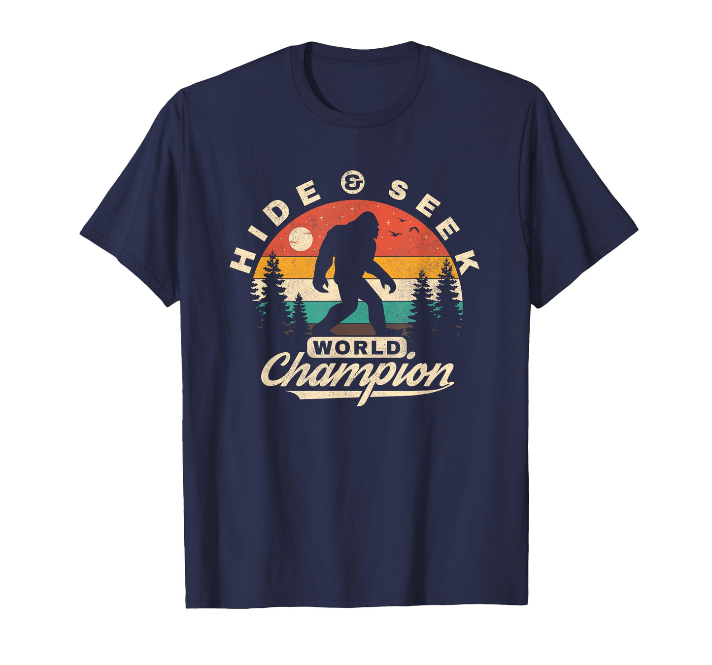Bigfoot Hide and Seek World Champion Sasquatch Men Boys T-Shirt