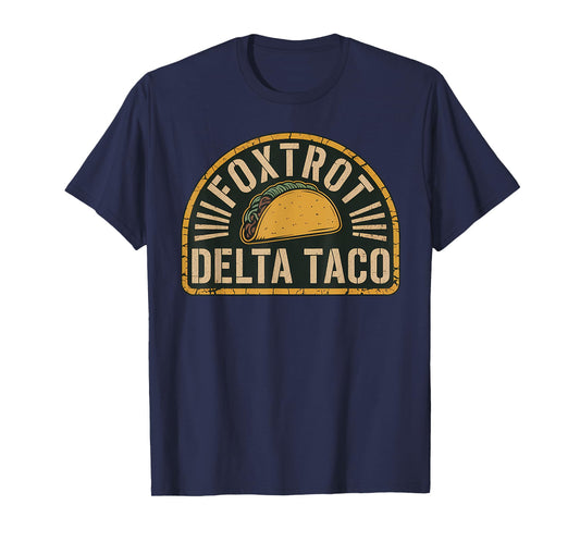 Foxtrot Delta Taco Funny Taco Meme T-Shirt