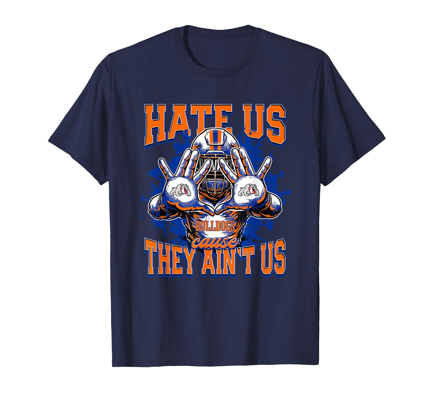 Freeport Bulldogs Logo Hate Us Cause They Ain't HS T-Shirt