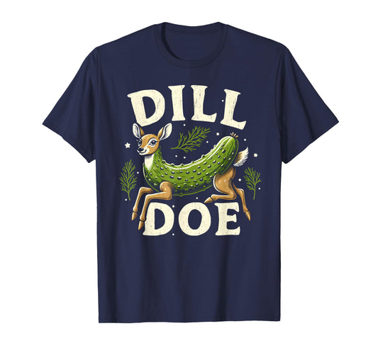 Dill Doe Funny Deer Pickle T-Shirt