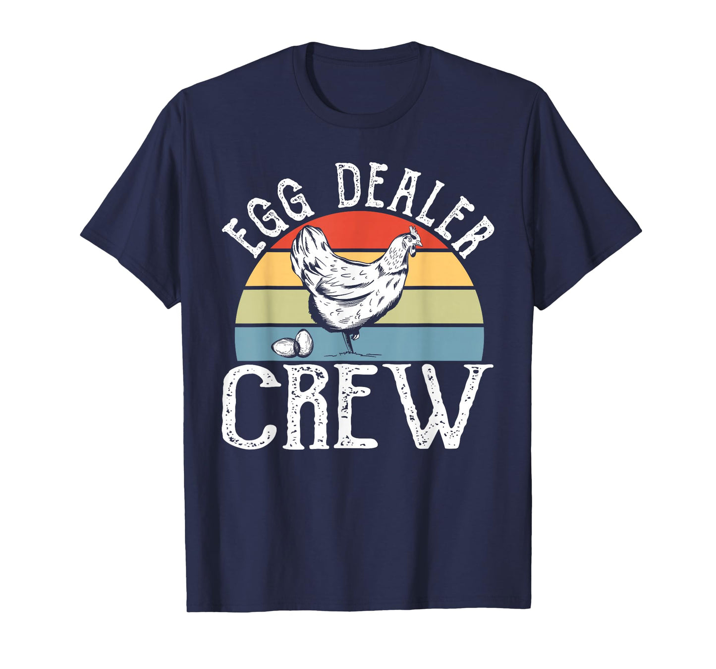 Local Egg Dealer Crew - Chicken Farm Egg Dealer T-Shirt