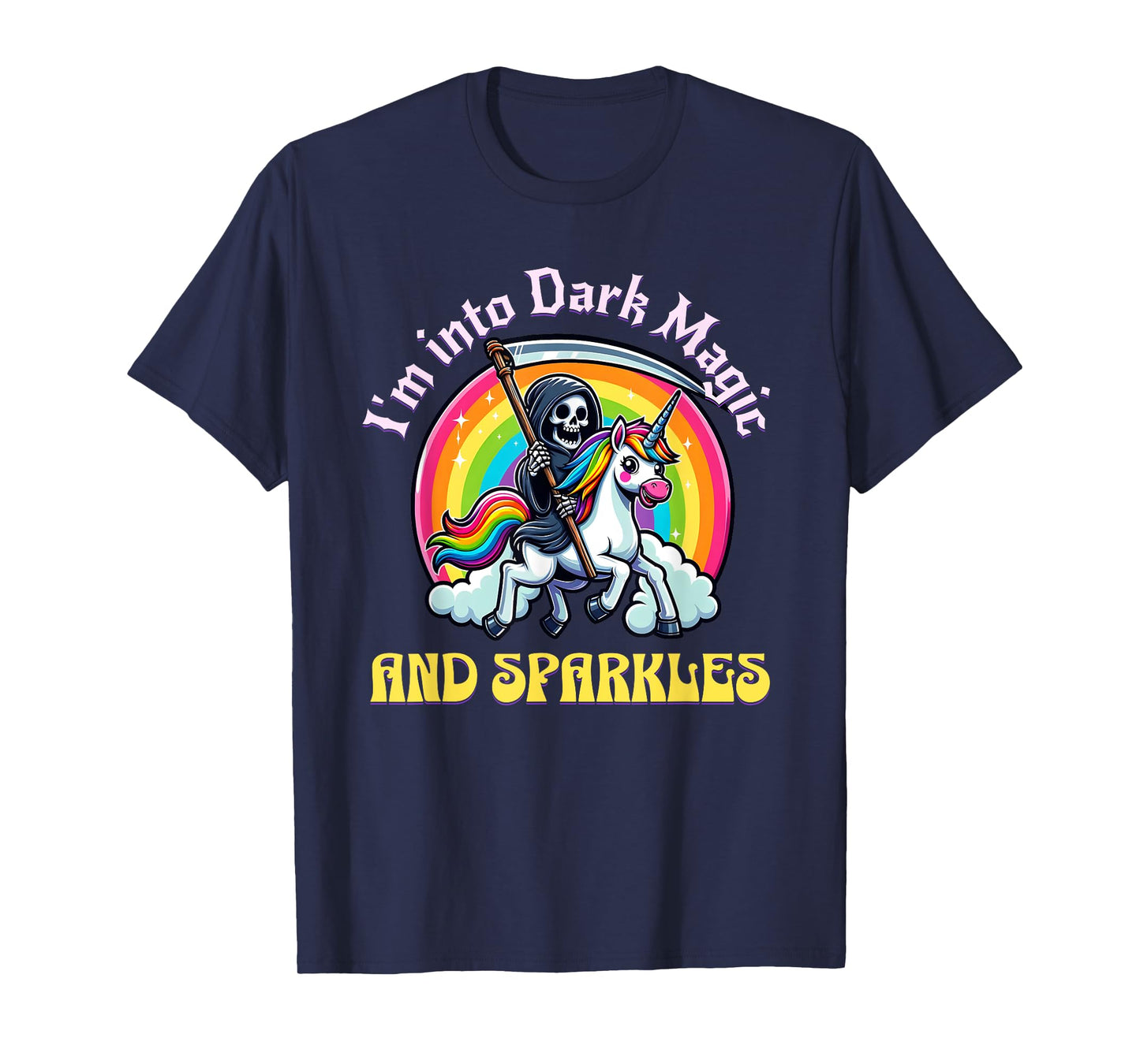 Dark Magic and Sparkles, Grim Reaper, Unicorn and Rainbow T-Shirt