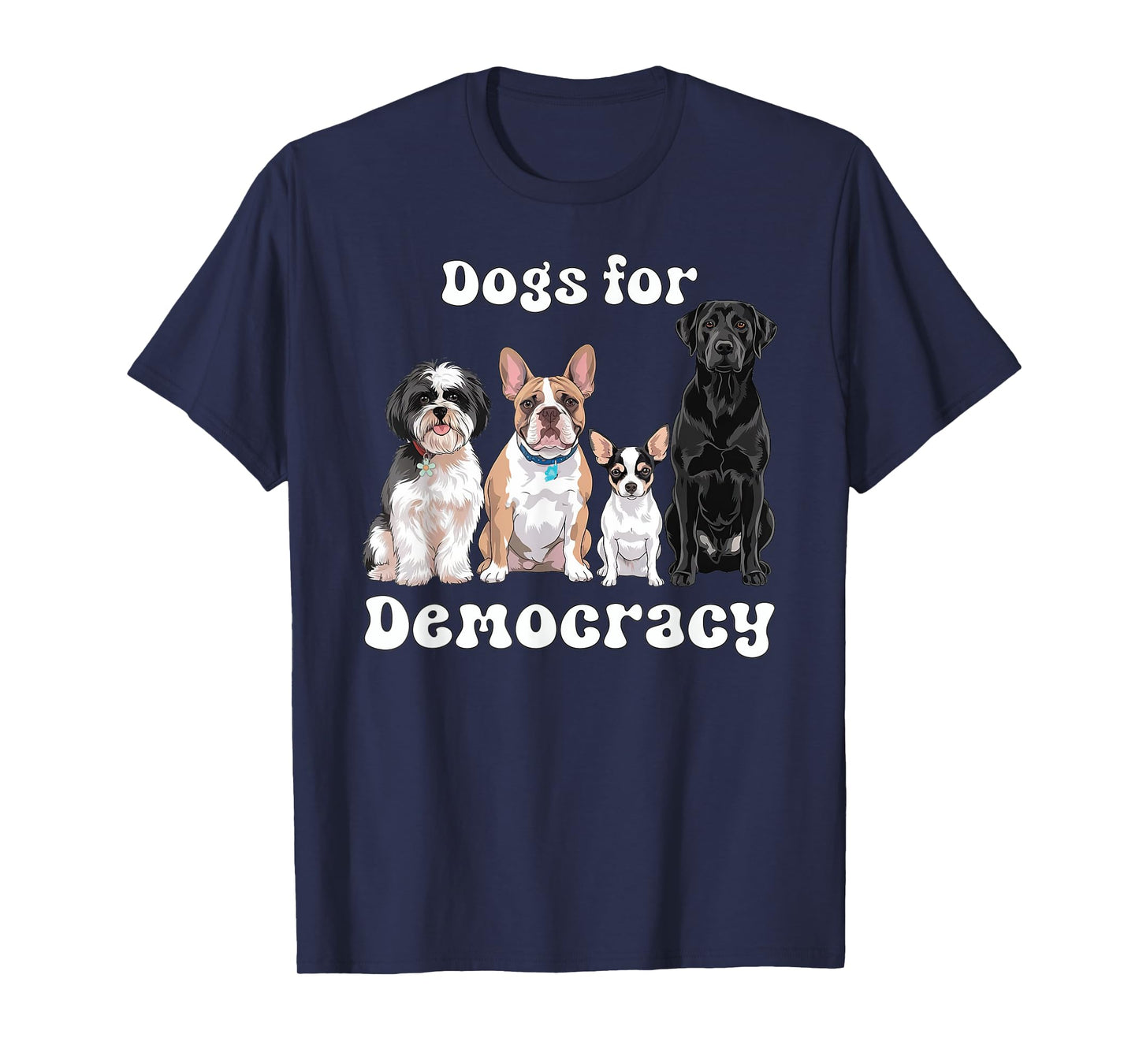 Dogs For Democracy Cute Puppy Friends Promote Democracy T-Shirt