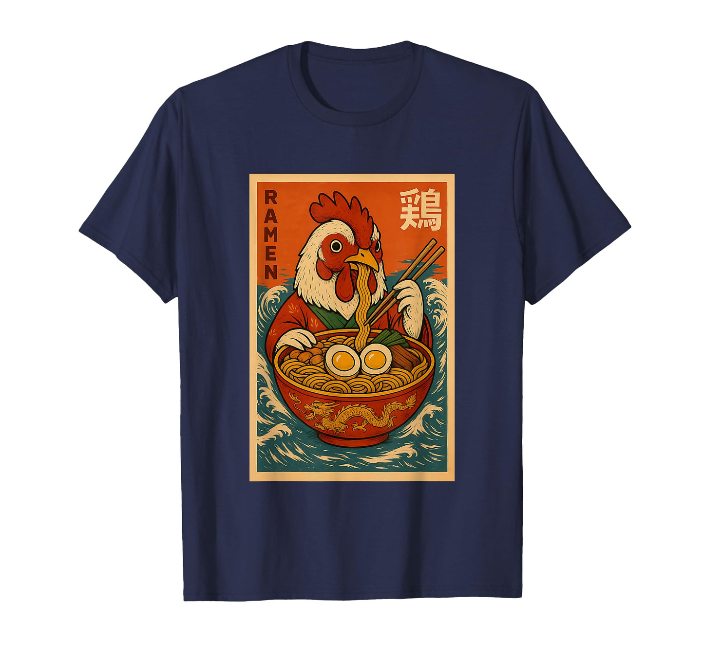 Chicken Eating Ramen Japanese Noodles Funny Gifts T-Shirt