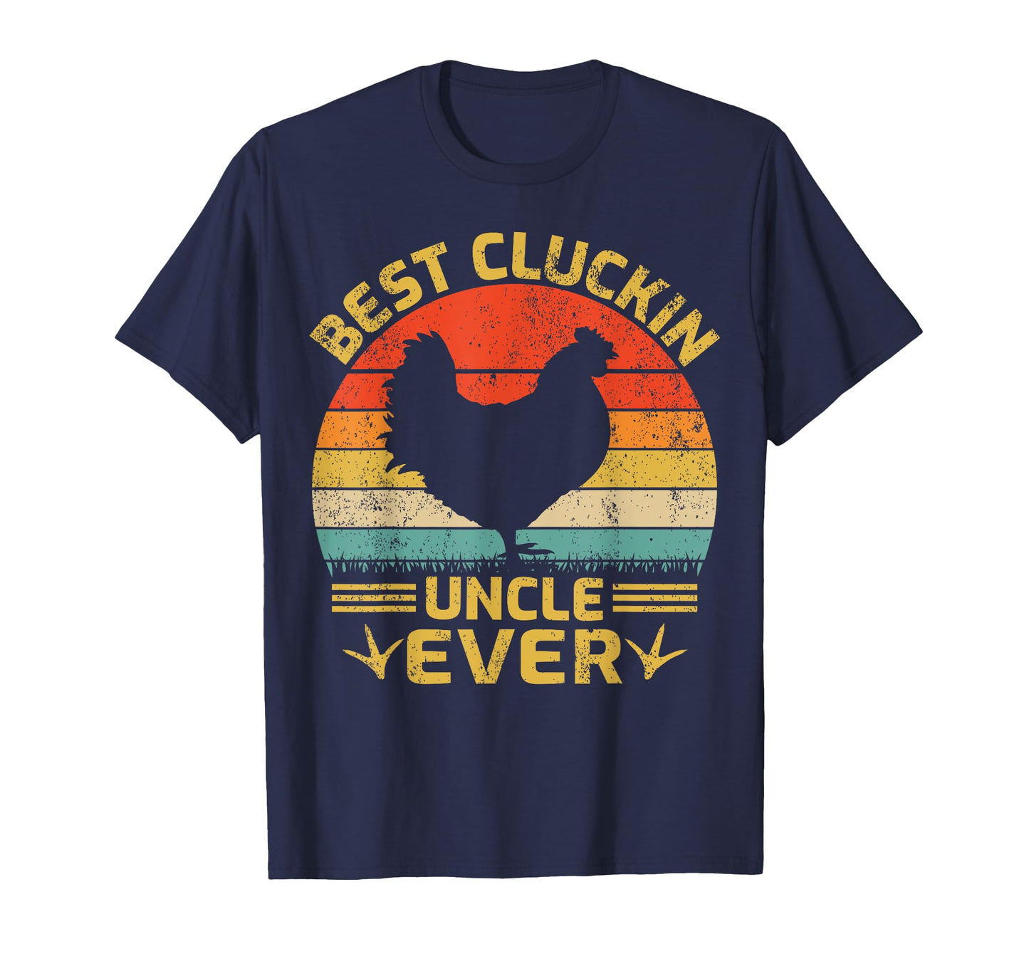 Best Cluckin Uncle Ever Vintage Chicken Uncle Father's Day T-Shirt