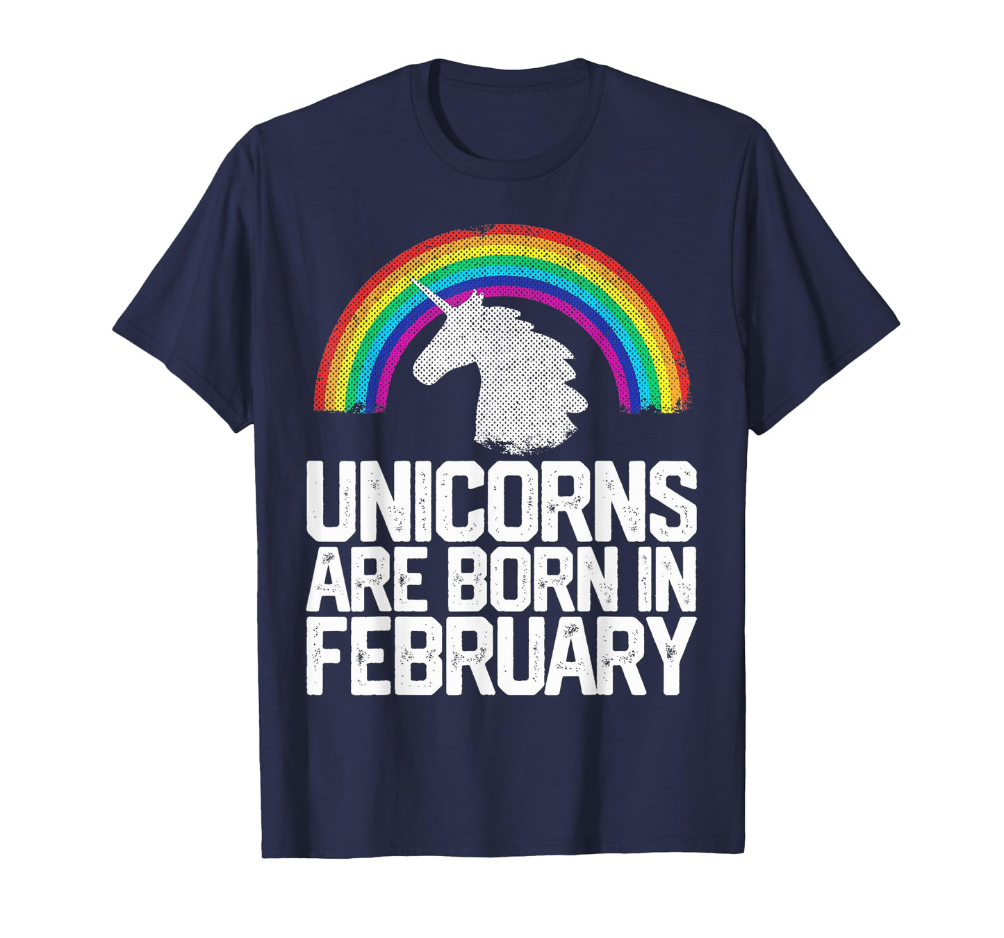 Unicorns Are Born In February Birthday Gift Women Girls Teen T-Shirt