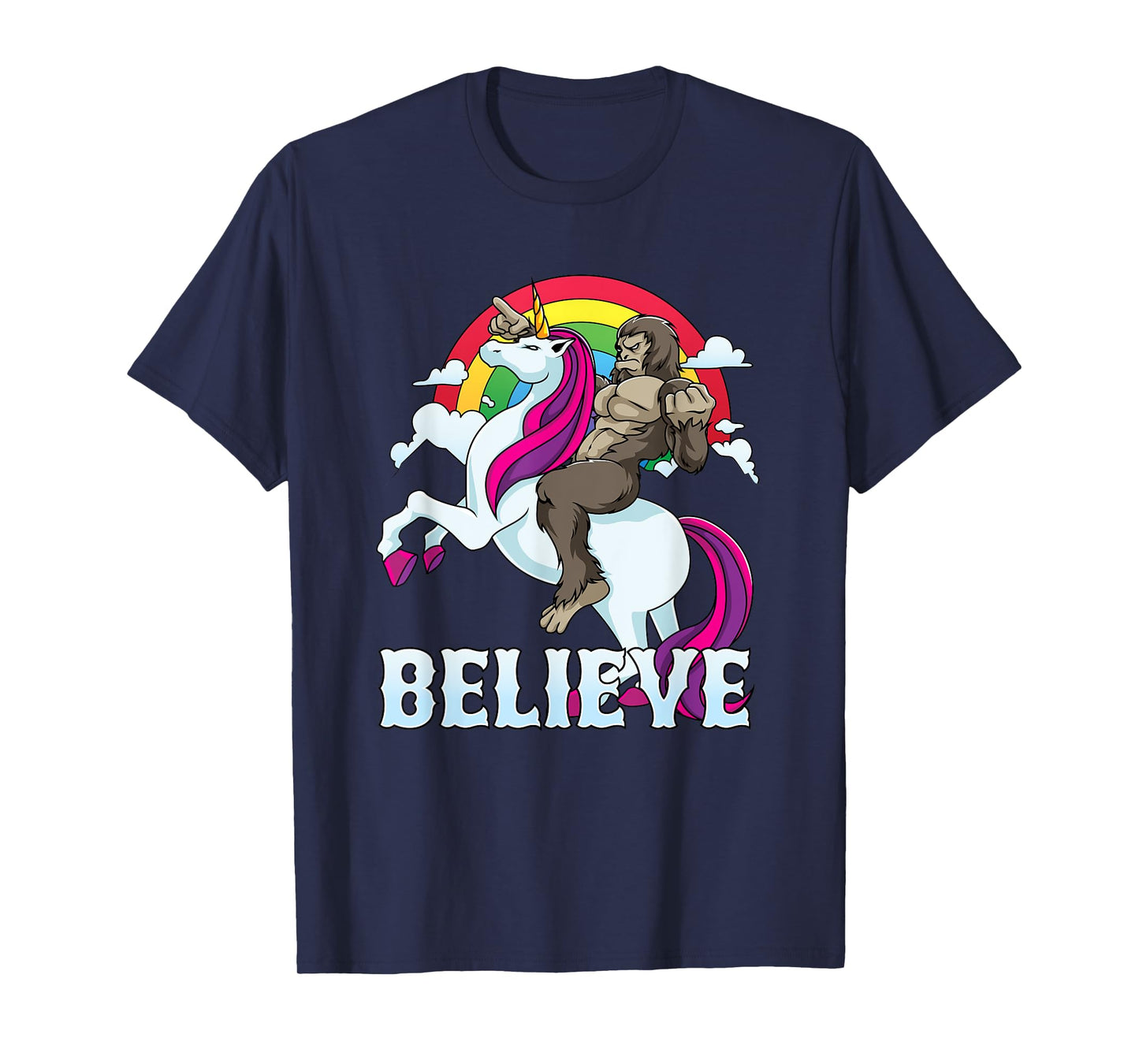 Bigfoot Riding Unicorn Believe Sasquatch Faith Rainbow T-Shirt