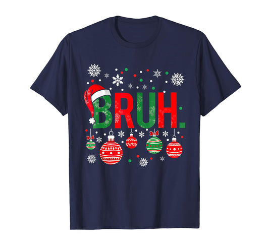 Merry Christmas Bruh Meme Funny Saying Bro Greeting Boys Men T-Shirt