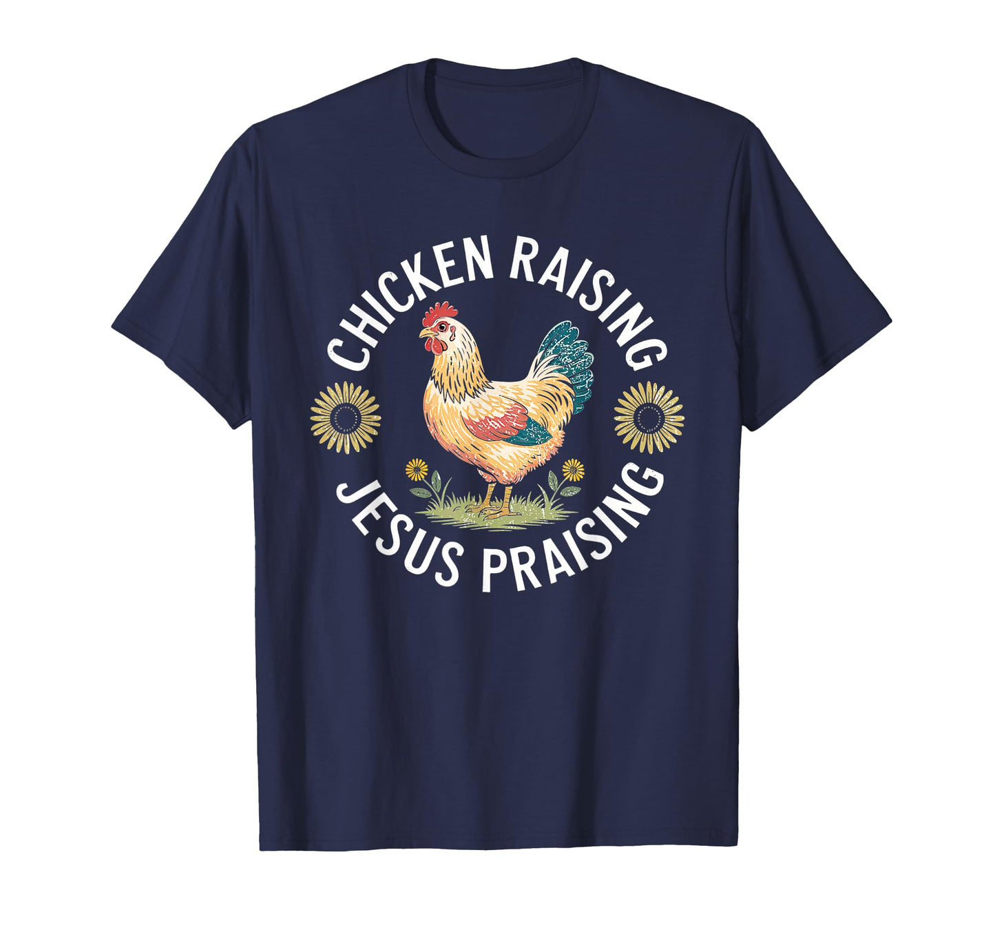 Retro Vintage Chicken Raising & Jesus Praising T-Shirt