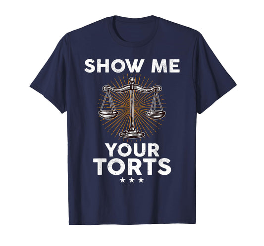 Show ME Your Torts T-Shirt