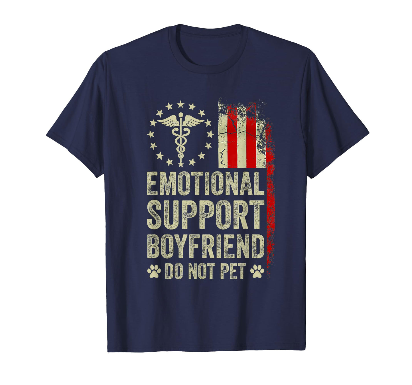 Emotional Support Boyfriend Do Not Pet Funny BF T-Shirt