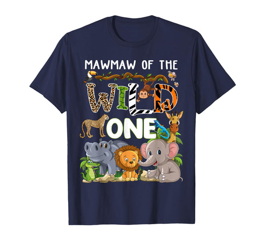 Mawmaw Of The Wild One Zoo Theme Birthday Safari Jungle T-Shirt