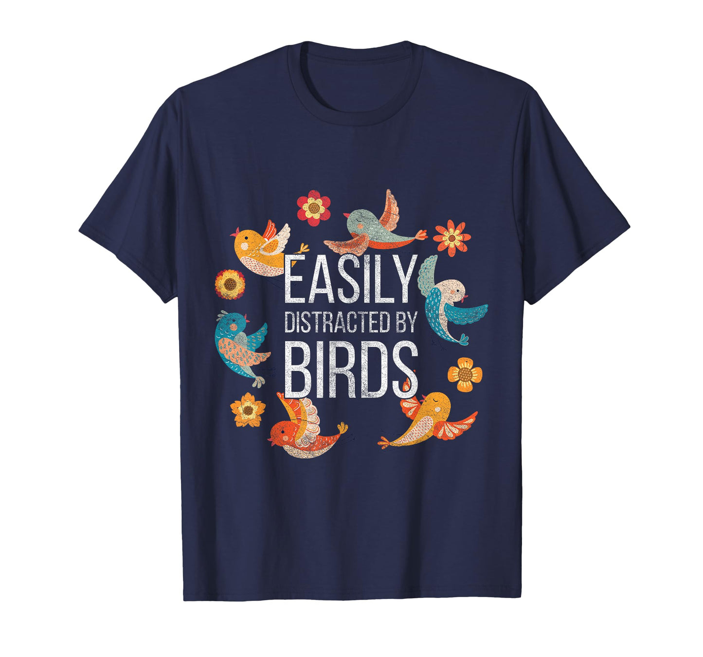 Easily Distracted By Bird T-Shirt
